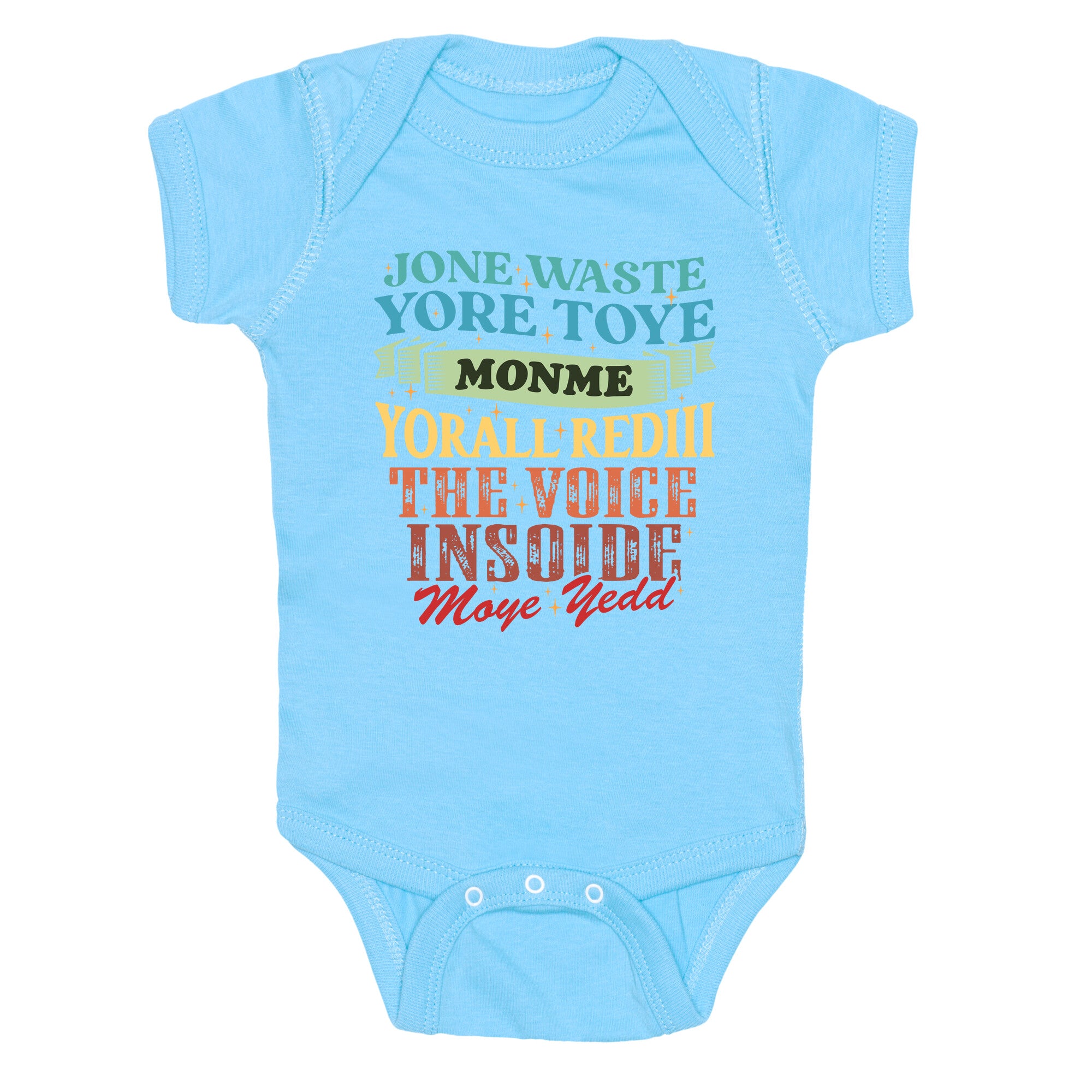 dont waste your time on me youre already the voice inside my yead Baby One-Piece